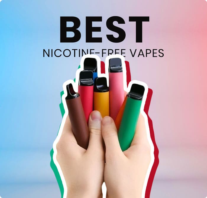 4 Best Nicotine-free Vapes in 2024 (Buying Guide) –
